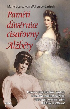 obálka: Paměti důvěrnice císařovny Alžběty