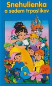 obálka: Snehulienka a sedem trpaslíkov