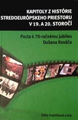 obálka: KAPITOLY Z HISTÓRIE STREDOEURÓPSKEHO PRIESTORU V 19.A 20.ST