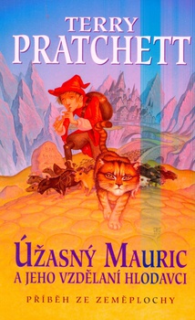 obálka: Úžasný Mauric a jeho vzdělaní hlodavci