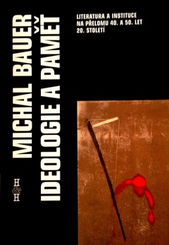 obálka: IDEOLOGIE A PAMĚŤ