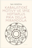 obálka: Kabalistické motivy ve spise Heptaplus Pika della Mirandola