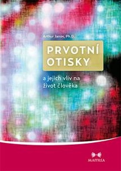 obálka: Prvotní otisky a jejich vliv na život člověka