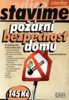 obálka: Požární bezpečnost domu - stavíme - 2. dopl. vydání