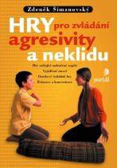 obálka: Hry pro zvládání agresivity a neklidu