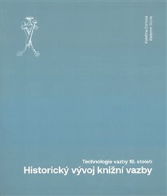 obálka: Historický vývoj knižní vazby