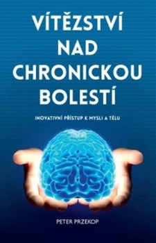 obálka: Vítězství nad chronickou bolestí
