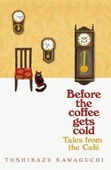 obálka: Tales from the Cafe : Before the Coffee Gets Cold
