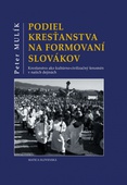 obálka: Podiel kresťanstva na formovaní Slovákov