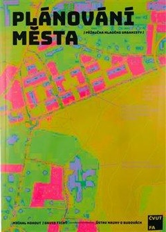 obálka: Plánování města - Příručka mladého urbanisty