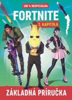 obálka: Fortnite - 100% neoficiálna príručka 2. kapitola