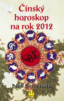 obálka: Čínský horoskop na rok 2012