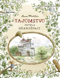 obálka: Tajomstvo hotela Grandšpajz