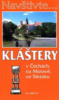 obálka: Kláštery v Čechách, na Moravě, ve Slezku