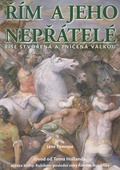obálka: Řím a jeho nepřátelé