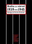 obálka: KNIHA A NÁROD 1939-1945
