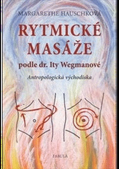 obálka: Rytmické masáže podle dr. Ity Wegmanové