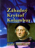 obálka: Záhadný Kryštof Kolumbus
