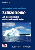 obálka: Schizofrenie - Jak předejít relapsu aneb terapie pro 21. století - 3.vydání