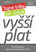 obálka: TAJNÉ TRIKY JAK ZÍSKAT VYŠŠÍ PLAT