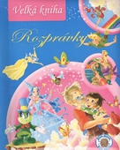 obálka: Veľká kniha Rozprávky