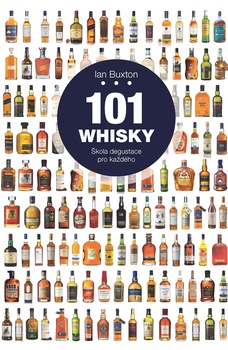 obálka: 101 WHISKY ŠKOLA DEGUSTACE PRO KAŽDÉHO