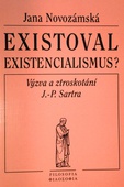 obálka: Existoval existencialismus? 