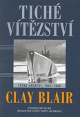 obálka: Tiché vítězství: Těžké začátky 1941 - 1943 -I. díl