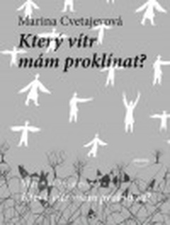 obálka: KTERÝ VÍTR MÁM PROKLÍNAT