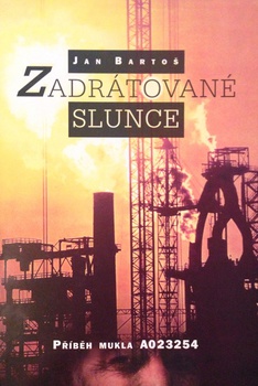 obálka: ZADRÁTOVANÉ SLUNCE