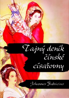 obálka: Tajný deník čínské císařovny