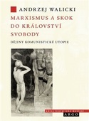 obálka: Marxismus a skok do království svobody