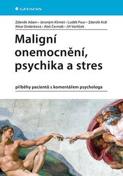 obálka: Maligní onemocnění, psychika a stres - p