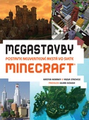 obálka: Megastavby Postavte neuveriteľné mestá vo svete Minecraft