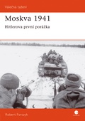 obálka: Moskva 1941 - Hitlerova první porážka