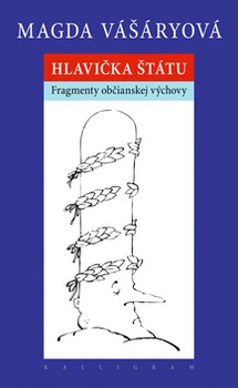 obálka: Hlavička štátu. Fragmenty občianskej výchovy