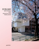 obálka: Sublime: New Design and Architecture from Japan 