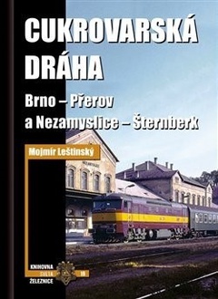 obálka: Cukrovarská dráha