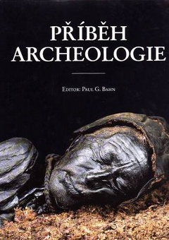 obálka: Příběh archeologie