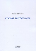 obálka: Výrobné systémy a CIM