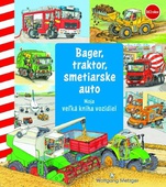 obálka: Bager, traktor, smetiarske auto