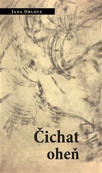 obálka:  Čichat oheň 