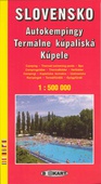 obálka: Slovensko - autokempingy, termálne kúpaliská, kúpele 1:500 000 automapa