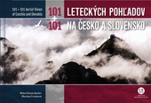 obálka: 101+101 leteckých pohľadov na Česko a Slovensko