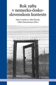 obálka: Rok 1989 v nemecko-česko-slovenskom kontexte