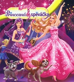 obálka: Barbie - Princezná a speváčka