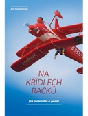 obálka: Na křídlech racků - Jak jsem létal a padal