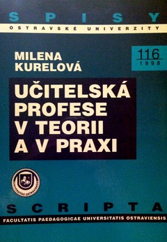 obálka: UČITELSKÁ PROFESE V TEORII A V PRAXI