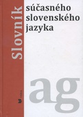 obálka: Slovník súčasného slovenského jazyka A - G