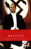 obálka: Mefisto - román jedné kariéry